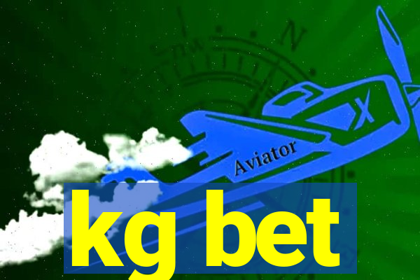 kg bet